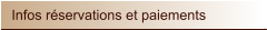 Infos réservations et paiements