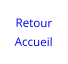 Retour Accueil