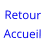 Retour Accueil