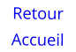 Retour Accueil