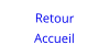 Retour Accueil