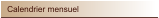 Calendrier mensuel