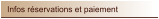 Infos réservations et paiement