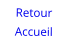 Retour Accueil