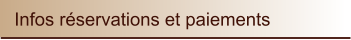 Infos réservations et paiements